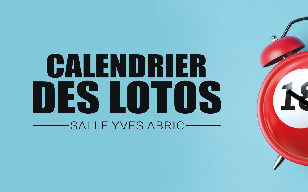 CALENDRIER DES LOTOS