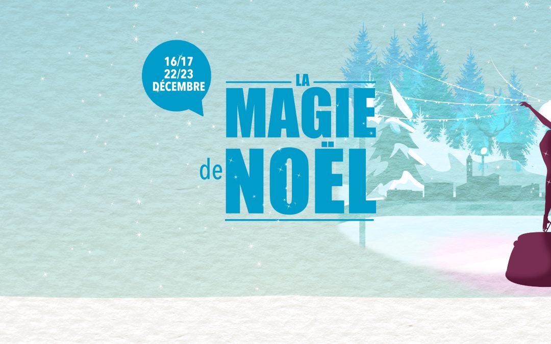 LA MAGIE DE NOËL